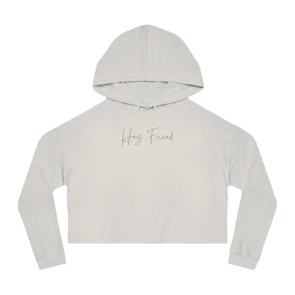 Hey Friend Cropped Hoodie