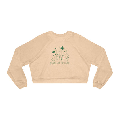 Growth, Not Perfection Cropped Fleece Crewneck