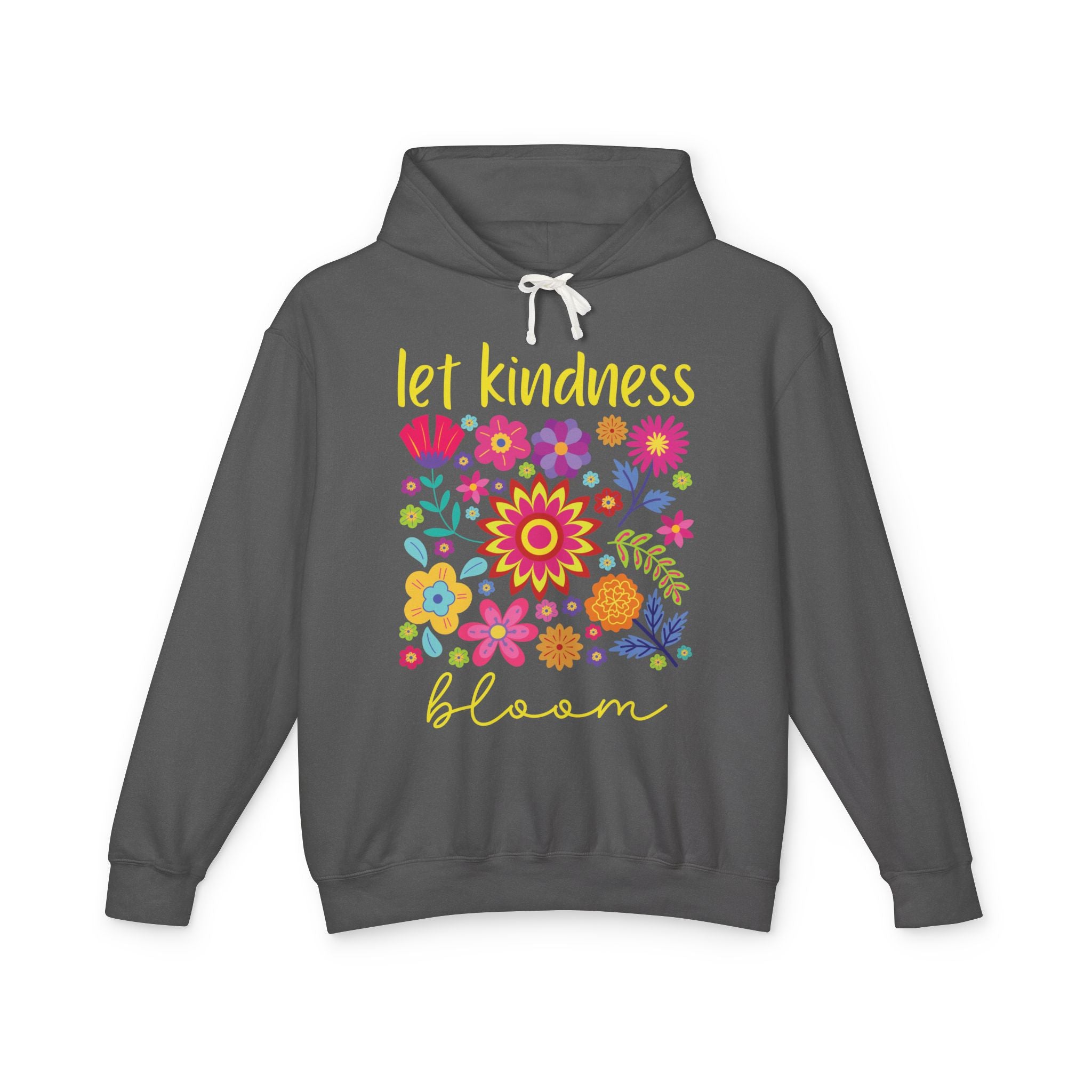 Let Kindness Bloom Lightweight Hoodie