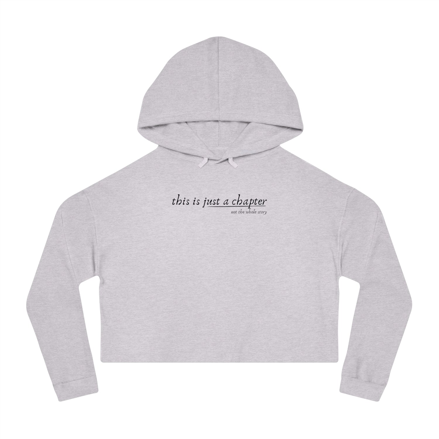 This is Just a Chapter Cropped Hoodie