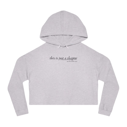 This is Just a Chapter Cropped Hoodie