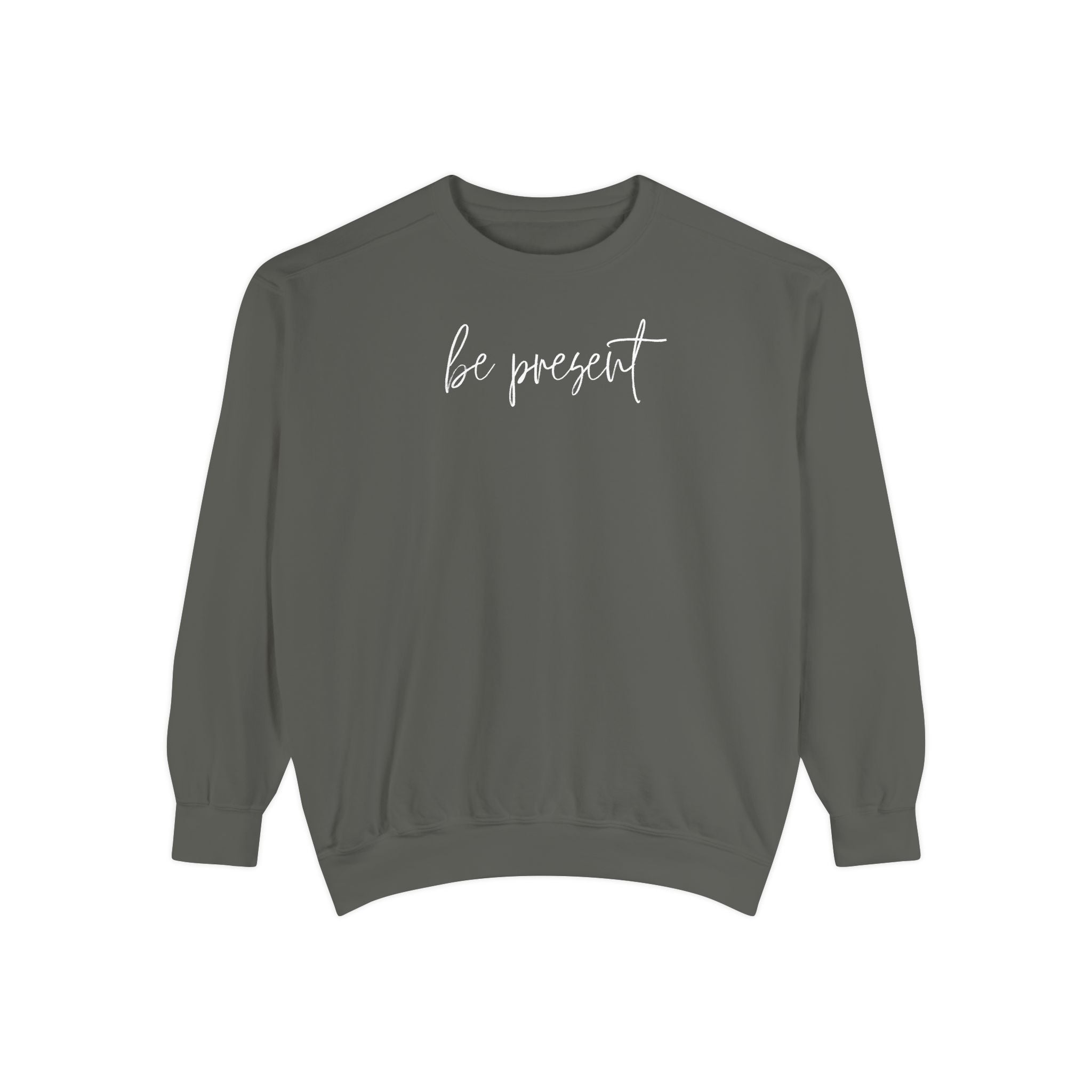 Be Present Crewneck Sweatshirt