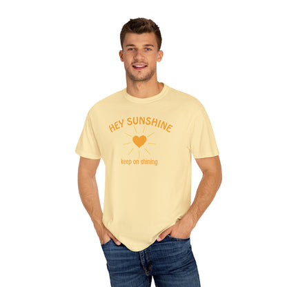 Hey Sunshine Tee