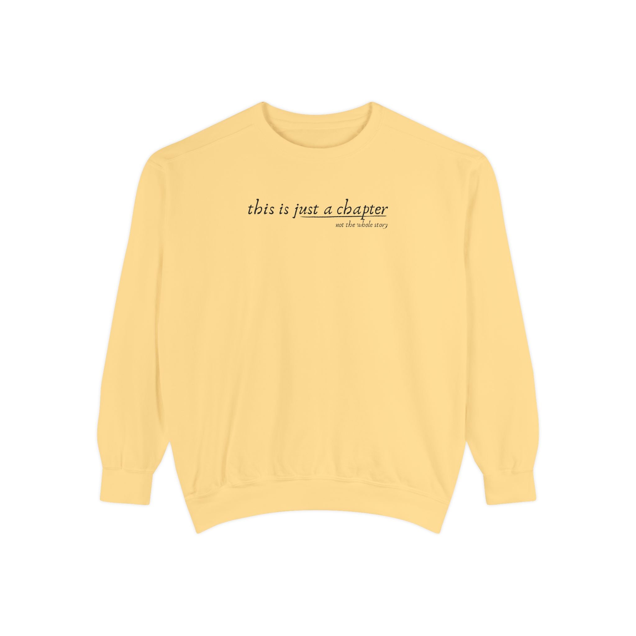 This is Just a Chapter Crewneck Sweatshirt