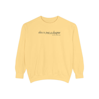 This is Just a Chapter Crewneck Sweatshirt