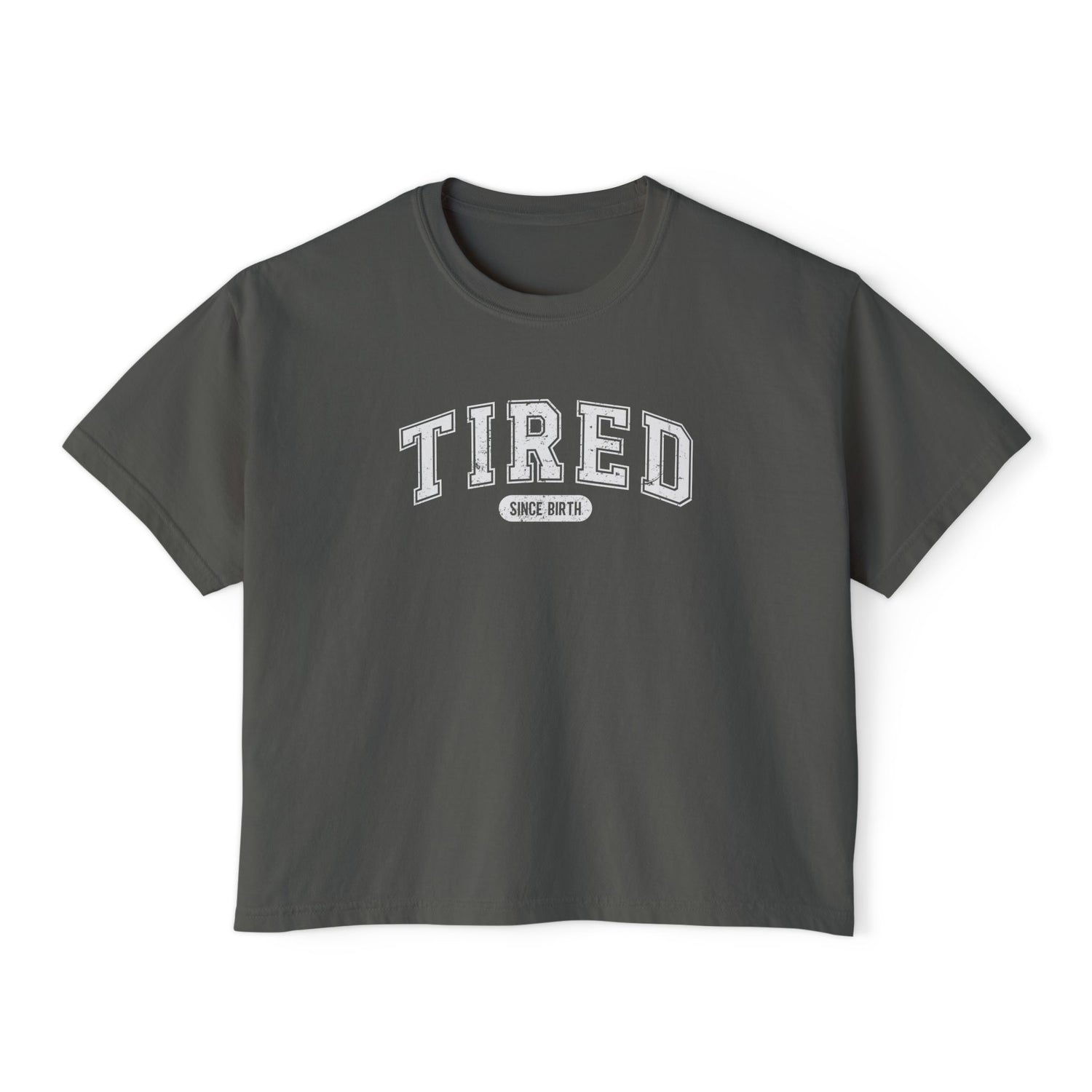 Tired Cropped Boxy Tee