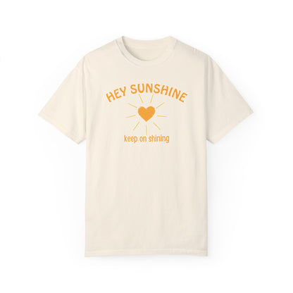 Hey Sunshine Tee