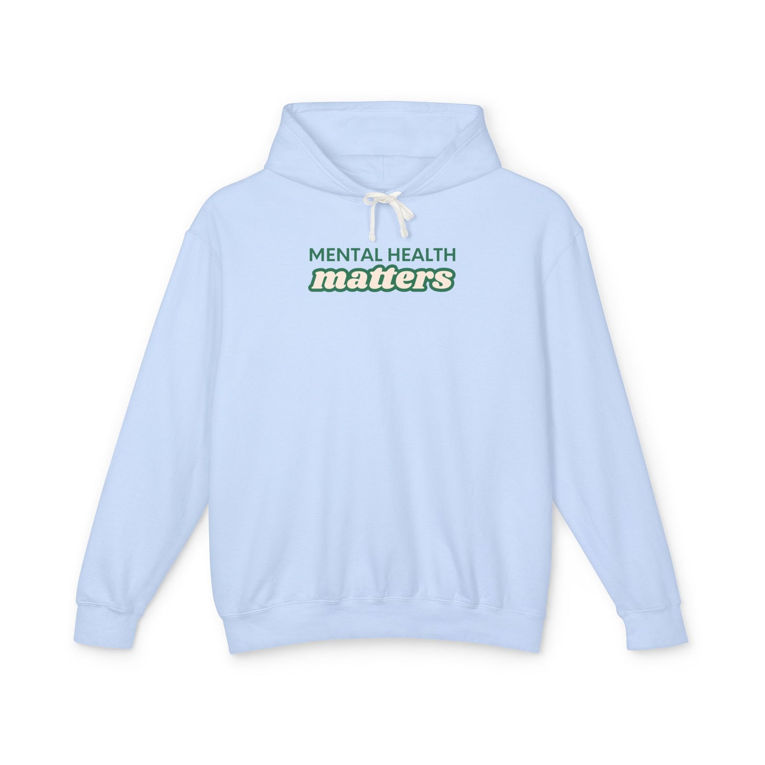 Mental Health Matters Lightweight Hoodie