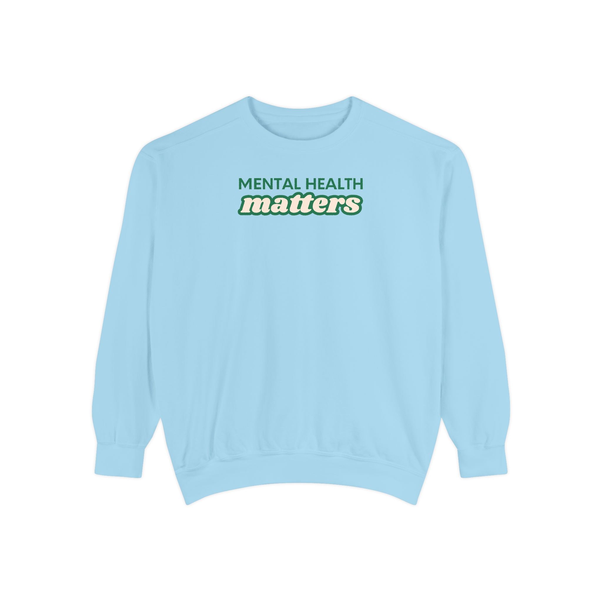 Mental Health Matters Crewneck Sweatshirt