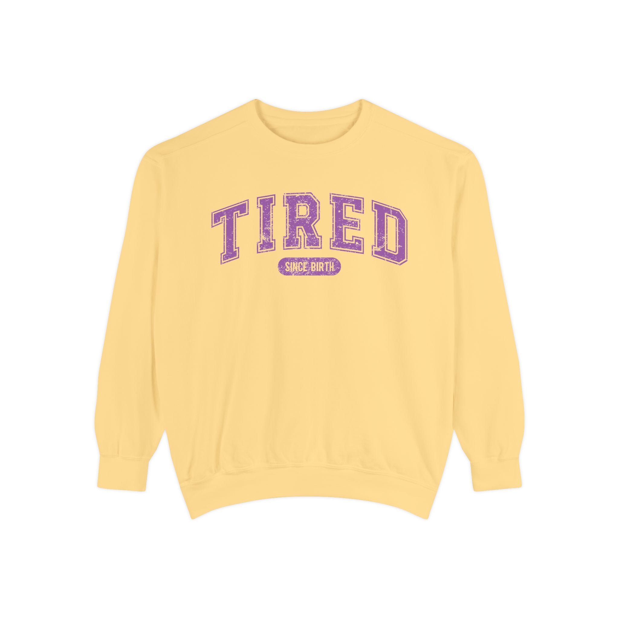 Tired Crewneck Sweatshirt