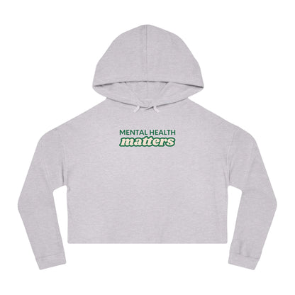 Mental Health Matters Cropped Hoodie