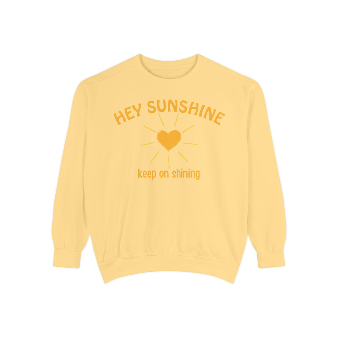 Hey Sunshine Crewneck Sweatshirt