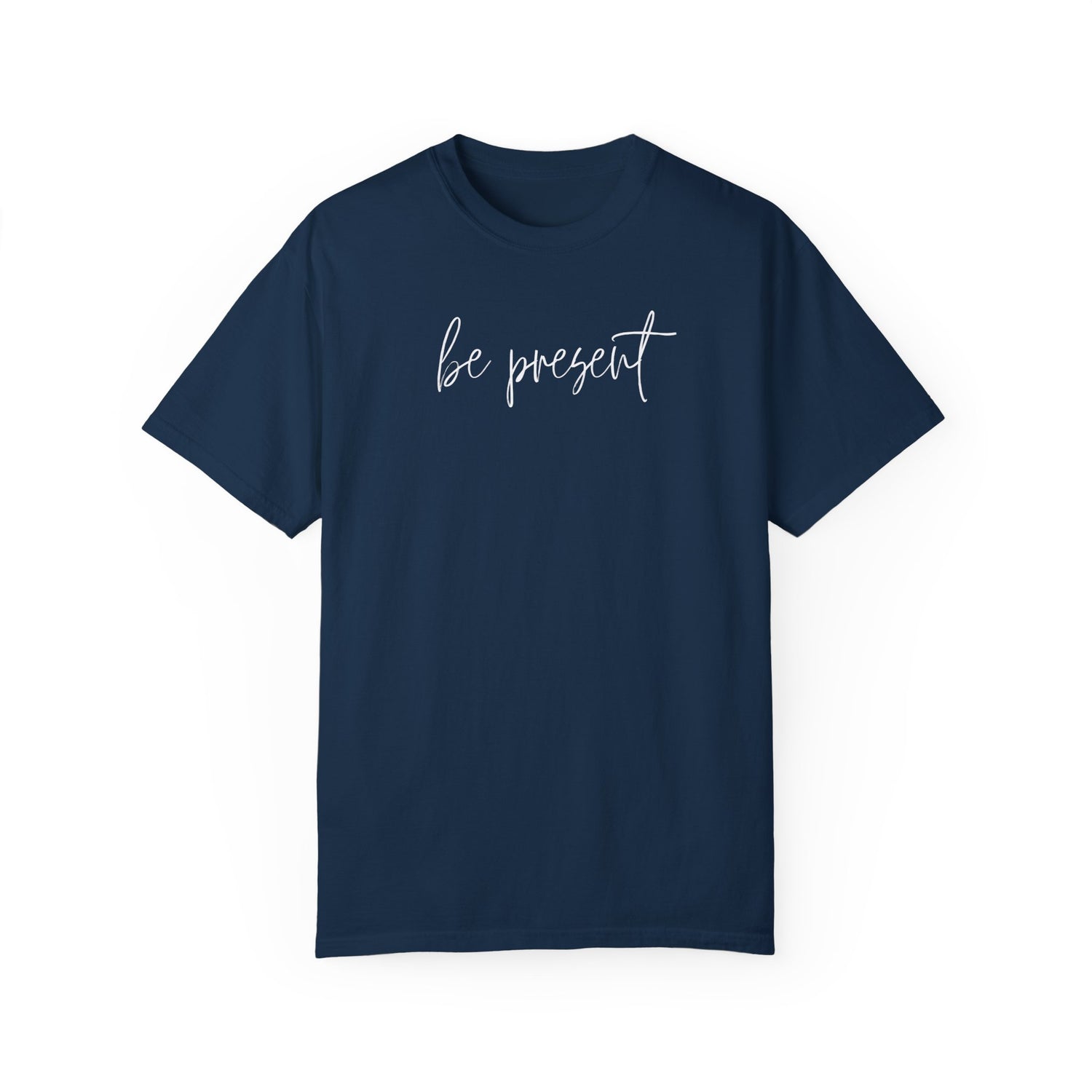 Be Present Tee