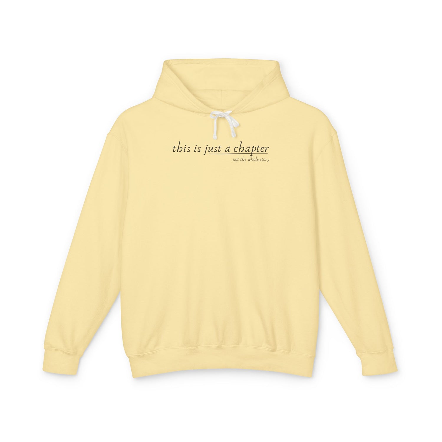 This is Just a Chapter Lightweight Hoodie