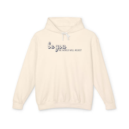 Be You Lightweight Hoodie